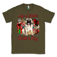 Army Green Christmas life is better with a pug Classic Tee - JahusDesignShop