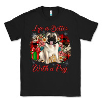 Black Christmas life is better with a pug Classic Tee - JahusDesignShop