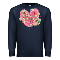 Navy my valentine is my look boyfriend Premium Sweatshirt - MaliasSmallBusiness