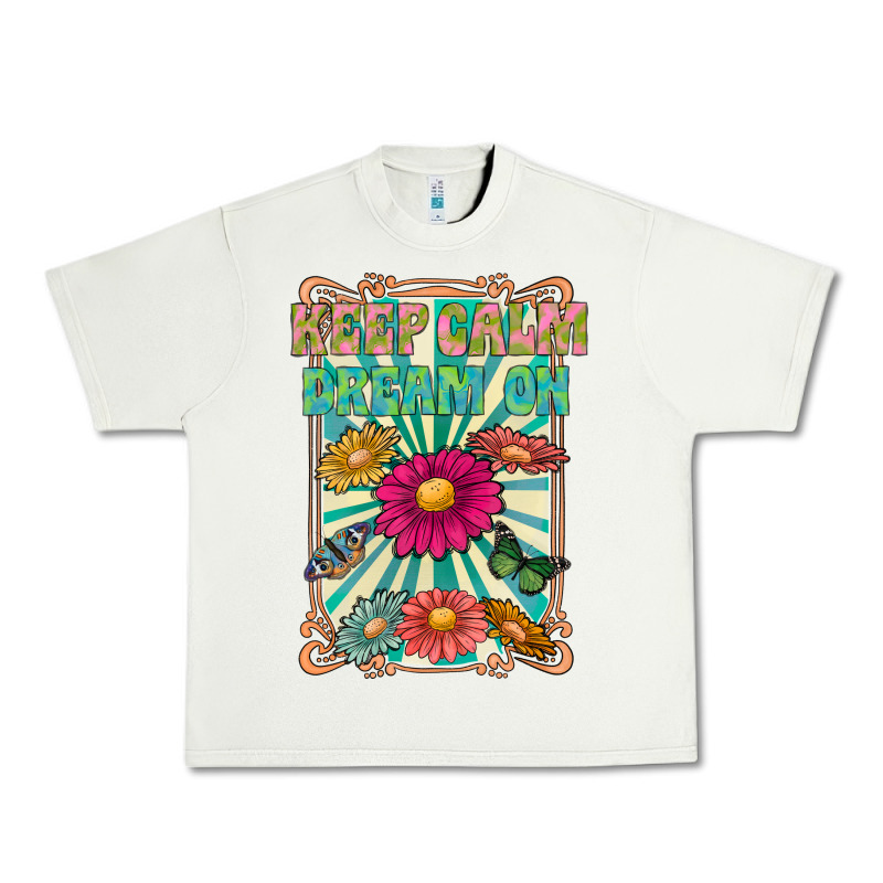 Keep Calm Dream On Urban Heavy Tee by CowhideDigitalArt | Teevron