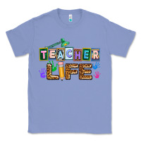 Colony Blue teacher life Classic Tee - AdoDesignShop