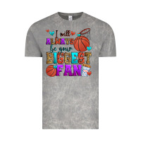 Cloud Rock i will always be your biggest fan basketball Vintage Tee - Zillion Design Studio