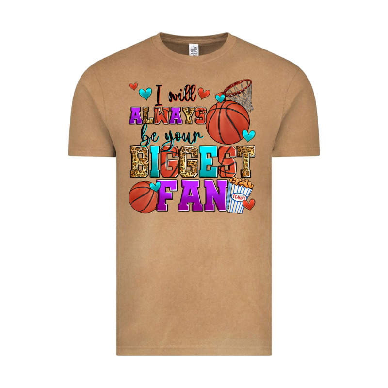 I Will Always Be Your Biggest Fan Basketball Vintage Tee by Zillion Design Studio | Teevron