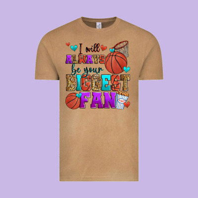I Will Always Be Your Biggest Fan Basketball Vintage Tee Designed By Zillion Design Studio