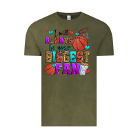 Vintage Olive i will always be your biggest fan basketball Vintage Tee - Zillion Design Studio
