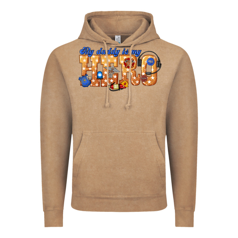 My Daddy Is My Hero Dispatcher Vintage Hoodie by texasbilliewilder | Teevron
