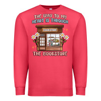 Cardinal the way to my heart is through the bookstore Premium Sweatshirt - MaliasSmallBusiness