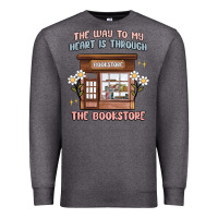 Charcoal Heather the way to my heart is through the bookstore Premium Sweatshirt - MaliasSmallBusiness
