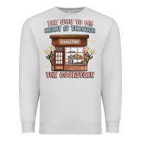 Dove Grey the way to my heart is through the bookstore Premium Sweatshirt - MaliasSmallBusiness