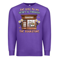 Purple the way to my heart is through the bookstore Premium Sweatshirt - MaliasSmallBusiness