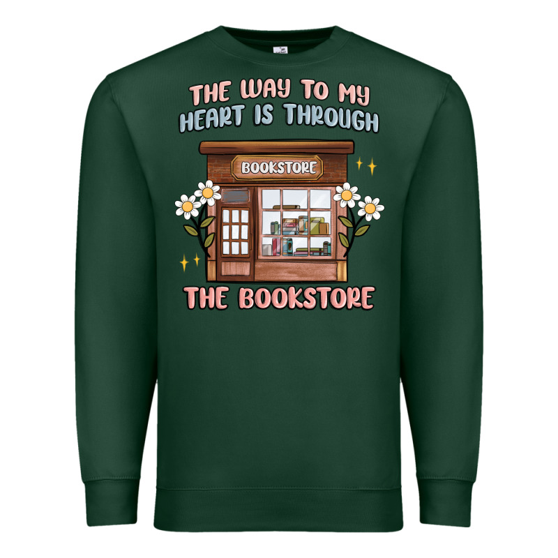 The Way To My Heart Is Through The Bookstore Premium Sweatshirt by MaliasSmallBusiness | Teevron