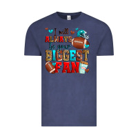 Vintage Denim i will always be your biggest fan american footbal Vintage Tee - Zillion Design Studio