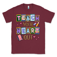 Burgundy teach your heart out Classic Tee - AdoDesignShop