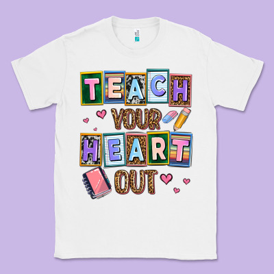 Teach Your Heart Out Classic Tee Designed By Adodesignshop