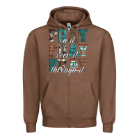 Chestnut pray on it pray over it pray through it Zipper Hoodie - Artiststas
