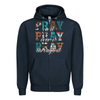 Navy pray on it pray over it pray through it Zipper Hoodie - Artiststas
