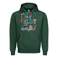 Sports Green pray on it pray over it pray through it Zipper Hoodie - Artiststas