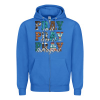 True Royal pray on it pray over it pray through it Zipper Hoodie - Artiststas
