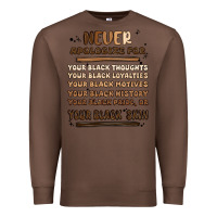 Chestnut never apologize Premium Sweatshirt - MaliasSmallBusiness