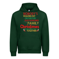 Forest Green Nobody's Walking Out Old Fashioned Family Urban Hoodie - Bettercallsaul