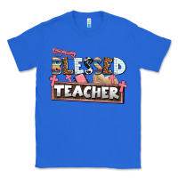 True Royal blessed teacher Classic Tee - AdoDesignShop