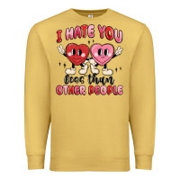 Antique Gold i hate you less than other people Premium Sweatshirt - MaliasSmallBusiness