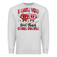 Dove Grey i hate you less than other people Premium Sweatshirt - MaliasSmallBusiness
