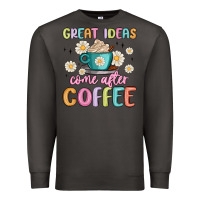 Smoke great ideas come after coffee Premium Sweatshirt - MaliasSmallBusiness