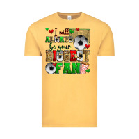 Vintage Mustard i will always be your biggest fan soccer Vintage Tee - Zillion Design Studio