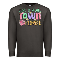 Smoke just a small town florist Premium Sweatshirt - MaliasSmallBusiness