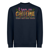 Navy i run on caffeine chaos and cuss words Heavyweight Sweatshirt - Zillion Design Studio