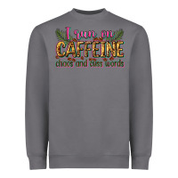 Storm i run on caffeine chaos and cuss words Heavyweight Sweatshirt - Zillion Design Studio