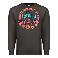 Making Memories Together Family Vacation 2024 Premium Sweatshirt | Teevron