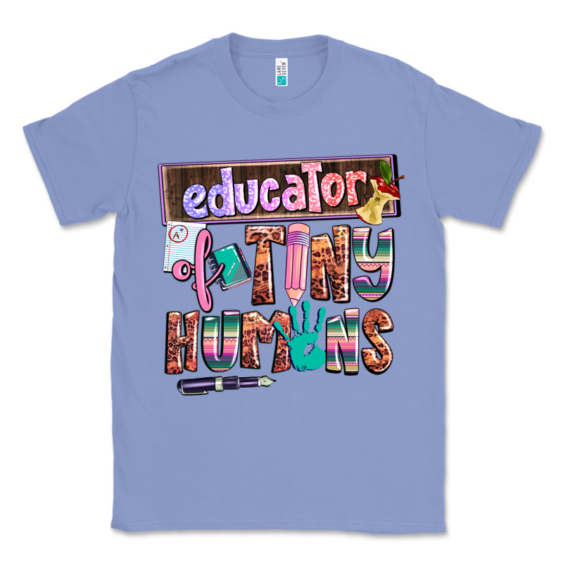 Educator Of Tiny Humans Classic Tee by AdoDesignShop | Teevron