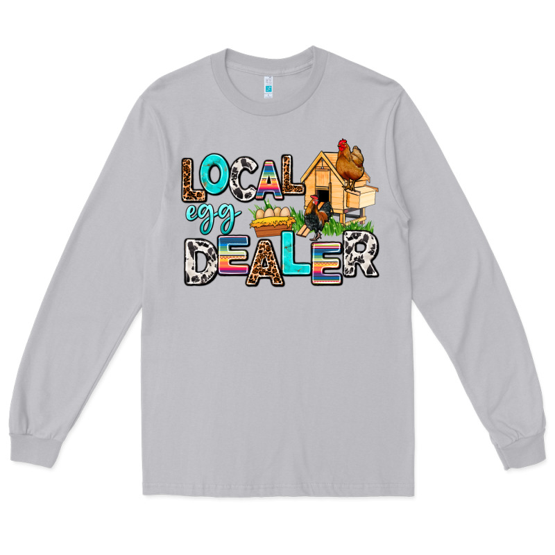 Local Egg Dealer Long Sleeve Tee by AdoDesignShop | Teevron