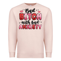 Pale Pink bad bitch with bad anxiety Premium Sweatshirt - MaliasSmallBusiness