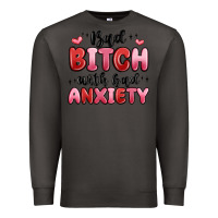 Smoke bad bitch with bad anxiety Premium Sweatshirt - MaliasSmallBusiness