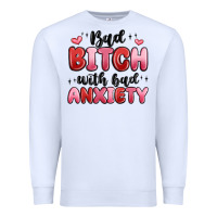 White bad bitch with bad anxiety Premium Sweatshirt - MaliasSmallBusiness