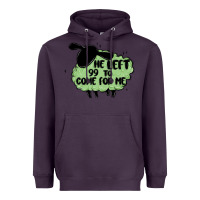 Plum he left the 99 to come for me Heavyweight Hoodie - MaliasSmallBusiness