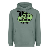 Sage he left the 99 to come for me Heavyweight Hoodie - MaliasSmallBusiness