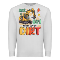 Dove Grey just a boy who loves dirt Premium Sweatshirt - MaliasSmallBusiness