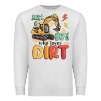 Oatmeal Heather just a boy who loves dirt Premium Sweatshirt - MaliasSmallBusiness