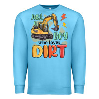 Ocean Blue just a boy who loves dirt Premium Sweatshirt - MaliasSmallBusiness