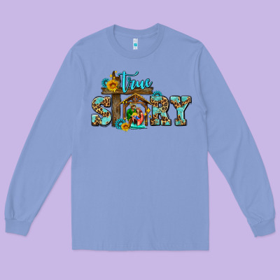 True Story Jesus And Mary Wıth God Long Sleeve Tee Designed By Adodesignshop