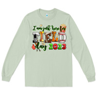 Matcha i am just here for field day  2023 Long Sleeve Tee - AdoDesignShop