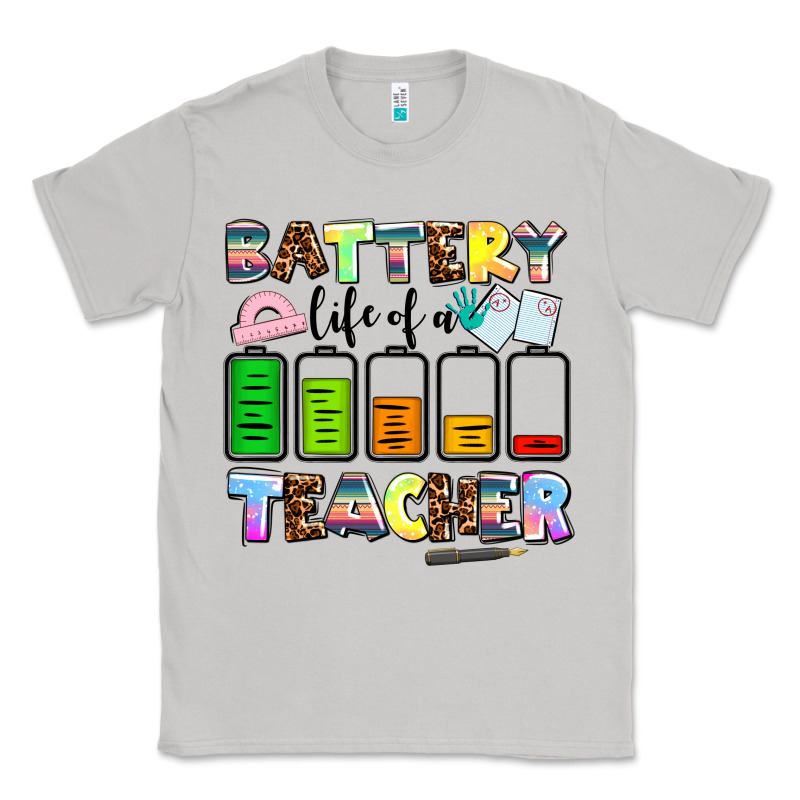 Battery Life Of A Teacher Classic Tee by AdoDesignShop | Teevron