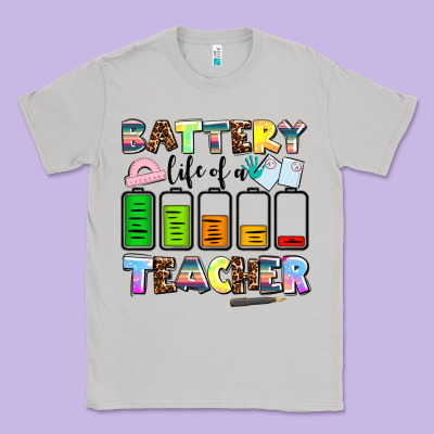 Battery Life Of A Teacher Classic Tee Designed By Adodesignshop