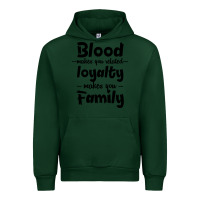 Forest Green Blood Makes You Related Makes You Family Urban Hoodie - Bettercallsaul