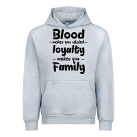Blood Makes You Related Makes You Family Urban Hoodie | Teevron