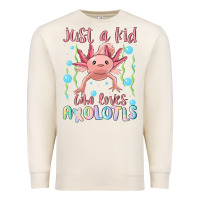 Sandshell just a kid who loves axolotls Premium Sweatshirt - MaliasSmallBusiness